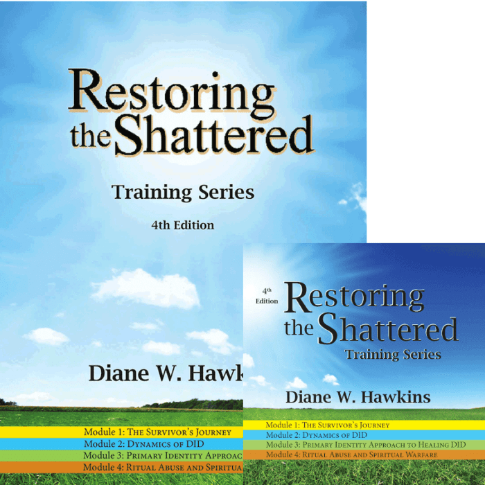 Restoring the Shattered Training Series 4th ed Full Set Training Manual and DVD Set by Diane Hawkins Restoration in Christ Ministries RCM Front Cover Image