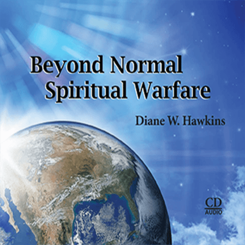 Beyond Normal Spiritual Warfare CD Set Cover Image by Diane Hawkins Restoration in Christ Ministries