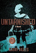 Untarnished book cover image by Kathy Ailles