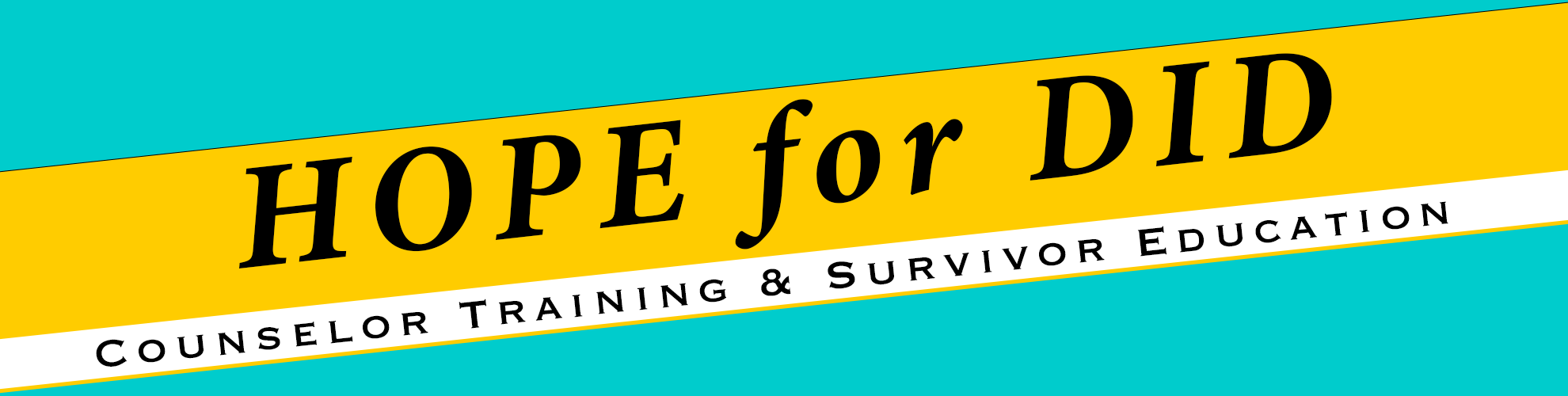 Restoration in Christ Ministries Hope for DID (Dissociative Identity Disorder) Banner Counselor Training and Survivor Education