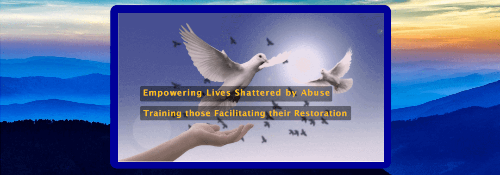 Restoration in Christ Ministries Dove Header Image Empowering Live Shattered by Abuse and Training those Facilitating their Restoration RCM