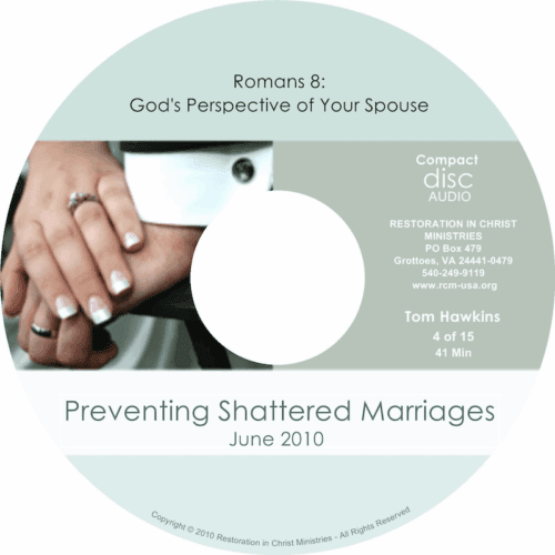 04_Marriage Set Excerpt_Romans 8—God’s Perspective of Your Spouse_Tom Hawkins_CD Front Cover Image